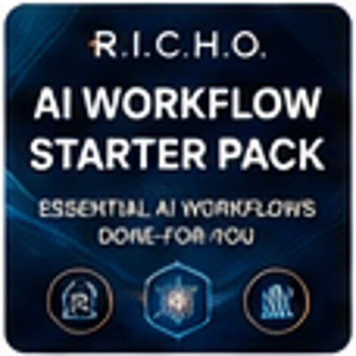 R.I.C.H.O. AI Workflow Starter Pack